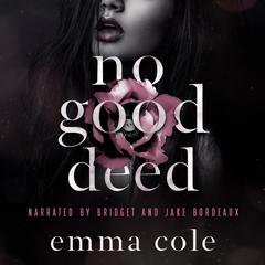 No Good Deed by Emma Cole audiobook