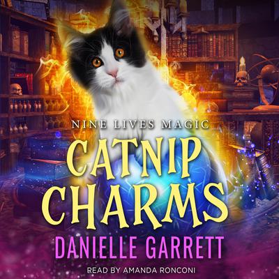 Catnip Charms by Danielle Garrett audiobook