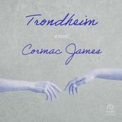 Trondheim by  Cormac James audiobook