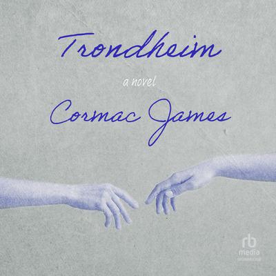 Trondheim by Cormac James audiobook