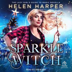 Sparkle Witch by Helen Harper audiobook