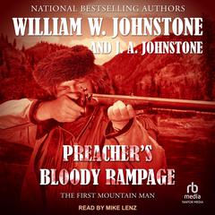Preacher's Bloody Rampage by J. A. Johnstone audiobook