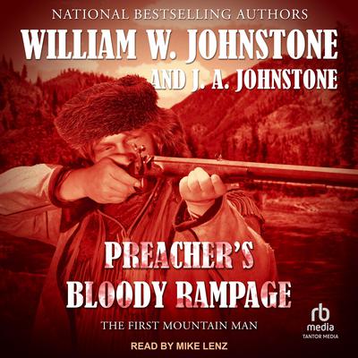 Preacher's Bloody Rampage by J. A. Johnstone audiobook