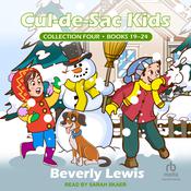 Cul-de-Sac Kids Collection Four by  Beverly Lewis audiobook