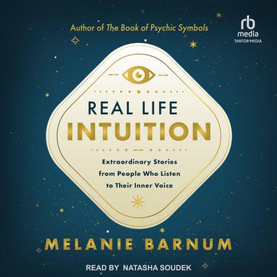 Real Life Intuition by Melanie Barnum audiobook