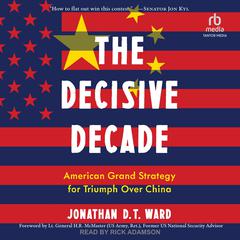 The Decisive Decade by Jonathan D.T. Ward audiobook
