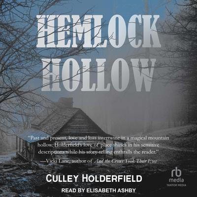 Hemlock Hollow by Culley Holderfield audiobook