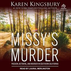 Missy’s Murder by Karen Kingsbury audiobook