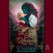 Mastered by the Sea Marquis by  S. J. Sanders audiobook