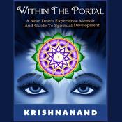 Within The Portal by  Scott A Spackey CATC, RAS, CCHt, ICLC audiobook