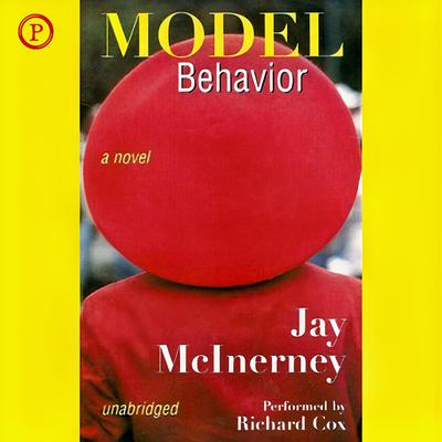Model Behavior by Jay McInerney audiobook