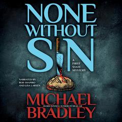 None Without Sin by Michael Bradley audiobook