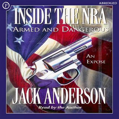 Inside the NRA by Jack Anderson   audiobook