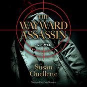 The Wayward Assassin by  Susan Ouellette audiobook