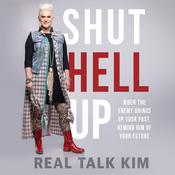 Shut Hell Up by  Kimberly Jones audiobook