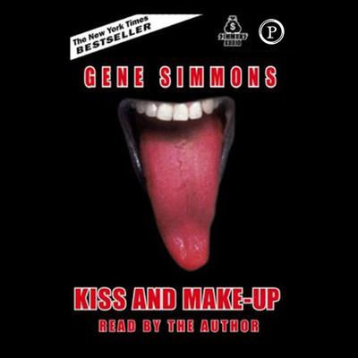 Kiss and Make-up by Gene Simmons audiobook