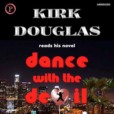 Dance with the Devil by Kirk Douglas audiobook