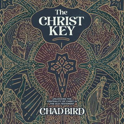 The Christ Key by Chad Bird audiobook