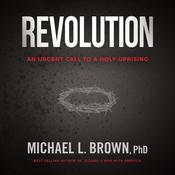 Revolution by  Michael L. Brown PhD audiobook