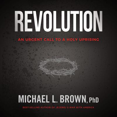 Revolution by Michael L. Brown audiobook