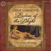 Ladies of the Night by  Gene Simmons audiobook