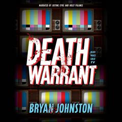 Death Warrant by Bryan Johnston audiobook