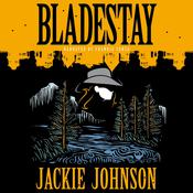 Bladestay by  Jackie Johnson audiobook