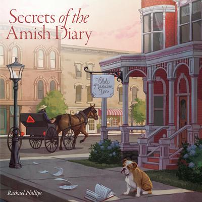 Secrets of the Amish Diary by Rachael Phillips audiobook