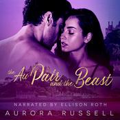 The Au Pair and the Beast by  Aurora Russell audiobook