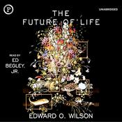 The Future of Life by  Edward Wilson audiobook