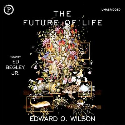 The Future of Life by Edward Wilson audiobook