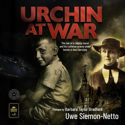 Urchin at War by Uwe Siemon-Netto audiobook
