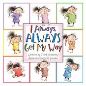 I Always, ALWAYS Get My Way by  Thad Krasnesky audiobook