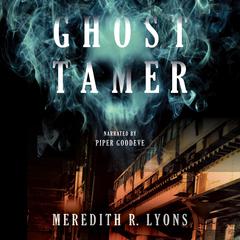 Ghost Tamer by Meredith R. Lyons audiobook