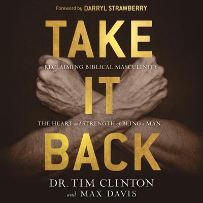 Take It Back by Tim Clinton audiobook