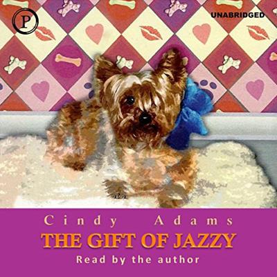 The Gift of Jazzy by Cindy Adams audiobook