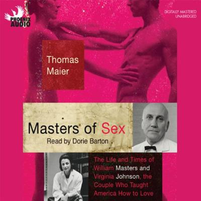 Masters of Sex by Thomas Maier audiobook