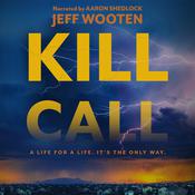 Kill Call by  Jeff Wooten audiobook
