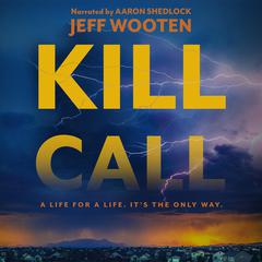 Kill Call by Jeff Wooten audiobook