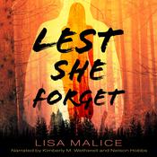 Lest She Forget by  Lisa Malice audiobook
