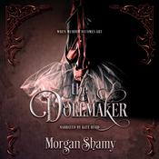 The Dollmaker by  Morgan Shamy audiobook
