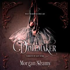 The Dollmaker by Morgan Shamy audiobook
