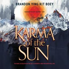 Karma of the Sun by Brandon Ying Kit Boey audiobook