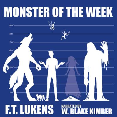 Monster of the Week by F Lukens audiobook