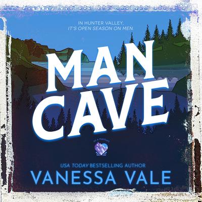 Man Cave by Vanessa Vale audiobook