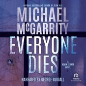 Everyone Dies by  Michael McGarrity audiobook