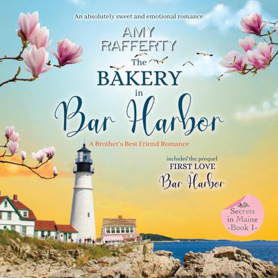 The Bakery in Bar Harbor by Amy Rafferty audiobook