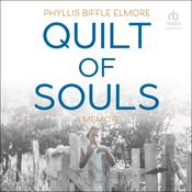 Quilt of Souls by  Phyllis Biffle Elmore audiobook
