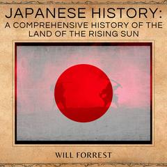 Japanese History by Will Forrest audiobook