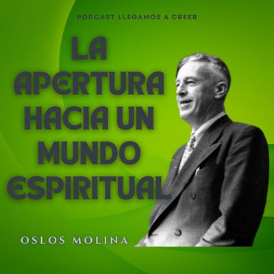 La apertura al mundo espiritual by Oslos Molina audiobook